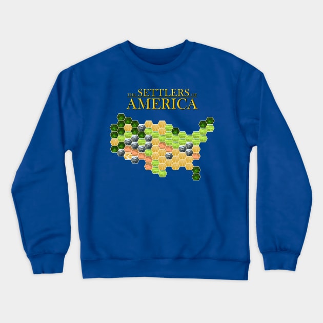 Settlers of America Crewneck Sweatshirt by IORS
